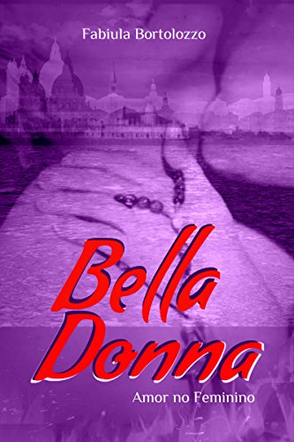 Capa de Bella Donna: Amor no Feminino