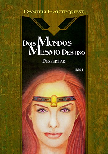 Capa de Despertar (Dois Mundos, Mesmo Destino Livro 1) 