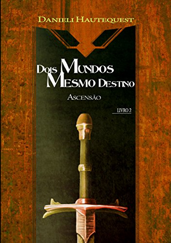 Capa de Ascensão (Dois Mundos, Mesmo Destino Livro 2)