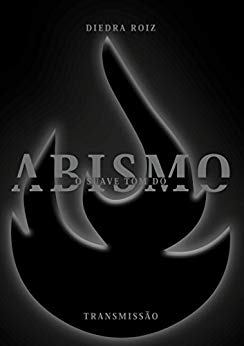 O Suave Tom do Abismo: Transmissão (3)
