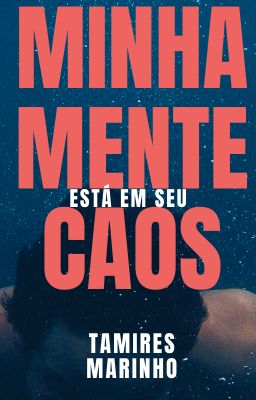 Minha mente esta em seu caos