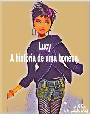 Lucy - A história de uma boneca.