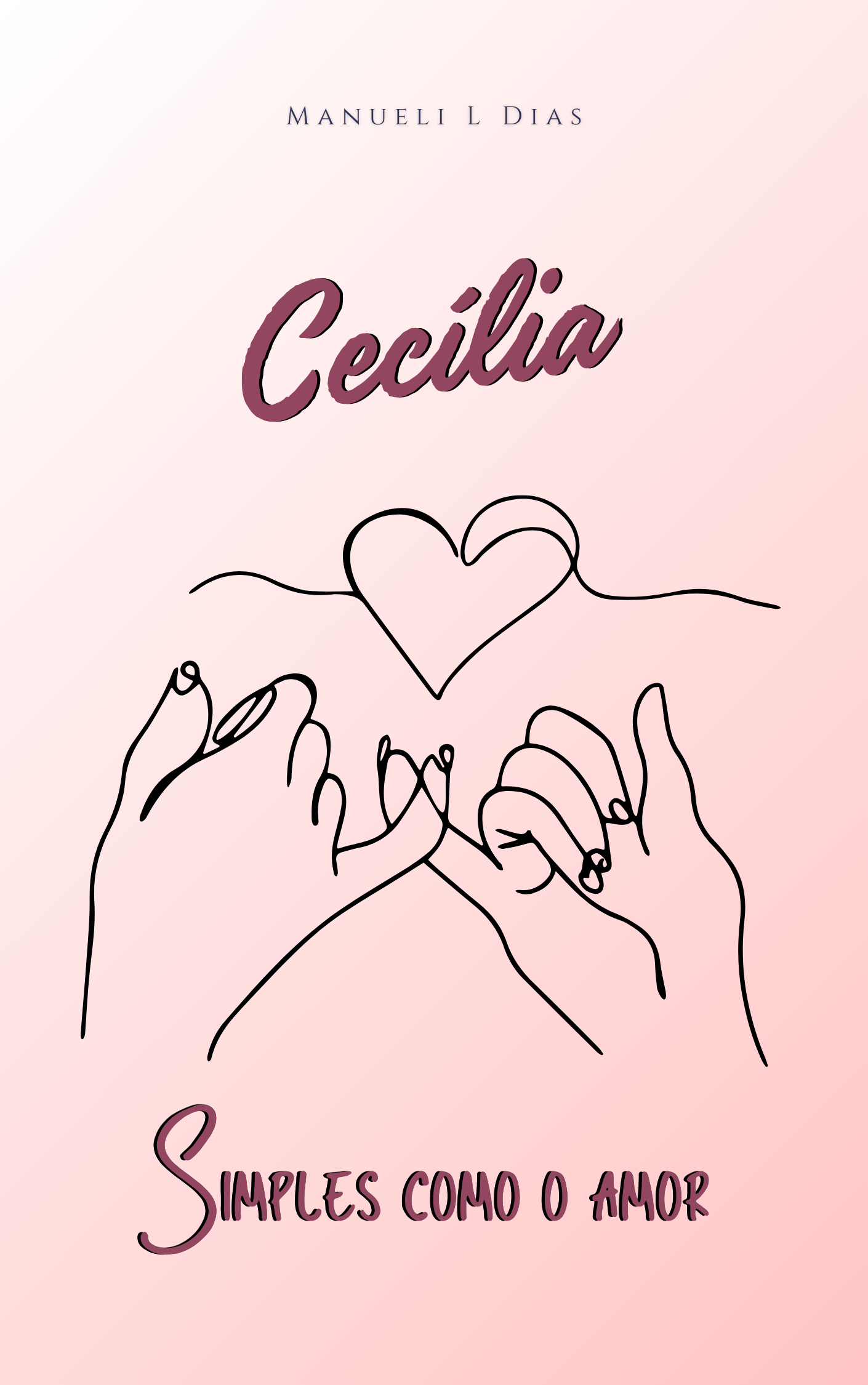 Cecília: Simples como o amor